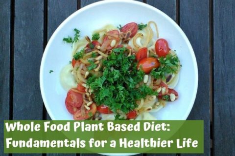 Whole food plant based diet